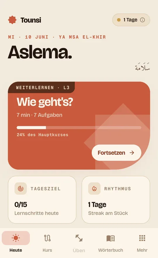 Tounsi-App: Startbildschirm „Heute“ mit der Lektion „Wie geht’s?“, Fortschrittsbalken und Tagesziel.